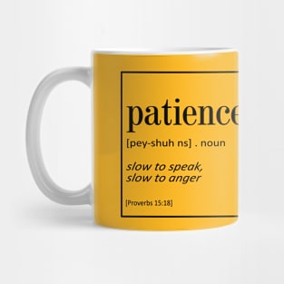 Patience - Proverbs 15:18 | Christian Designs Mug